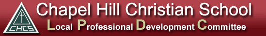 Chapel Hill Christian School: Local Professional Development Committee (LPDC)